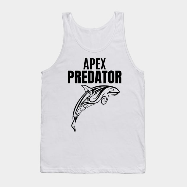 Apex  Predator - killer whale Tank Top by RIVEofficial